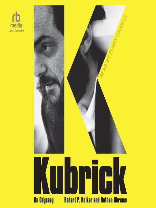 Title details for Kubrick by Robert P. Kolker - Available